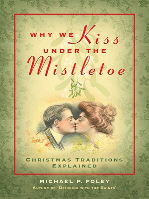 cover image of Why We Kiss under the Mistletoe